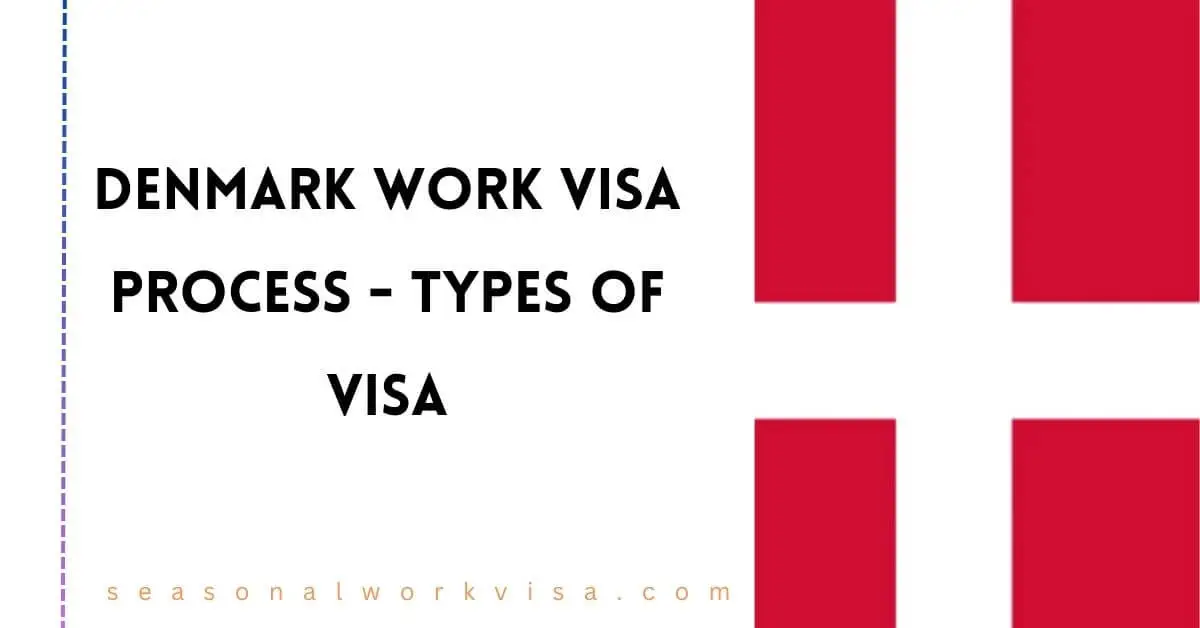Denmark Work Visa Process 2025 Types of Visa