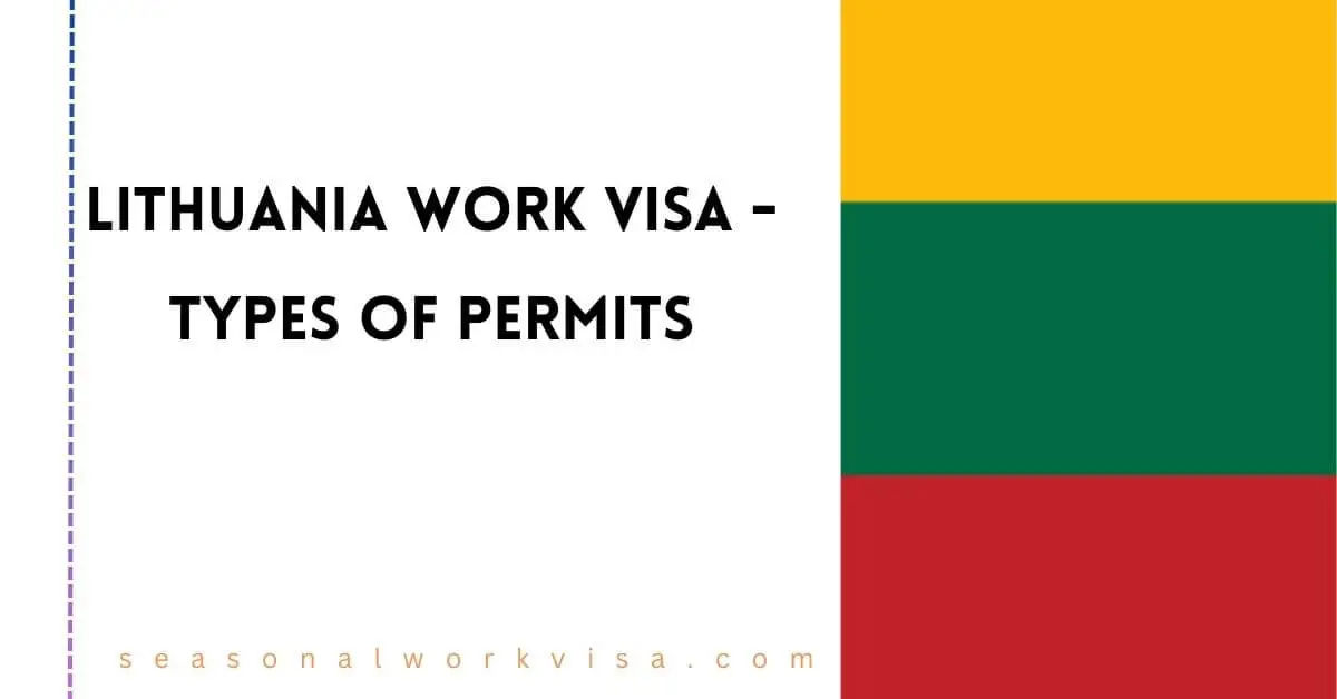 Lithuania Work Visa 2025 - Types of Permits