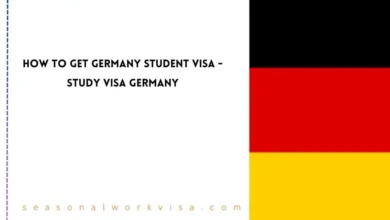 How to Get Germany Student Visa - Study Visa Germany