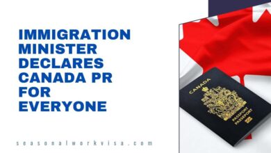 Immigration Minister Declares Canada PR for Everyone