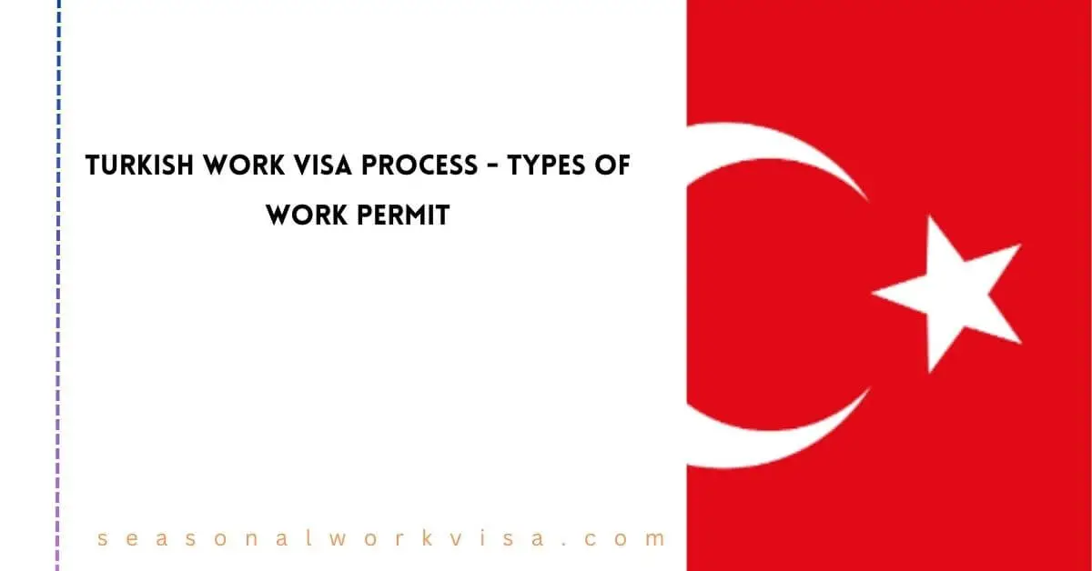 Turkish Work Visa Process 2025 - Types of Work Permit