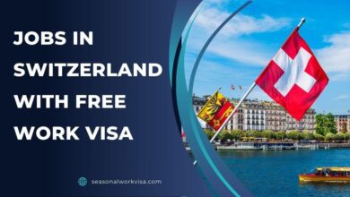Jobs in Switzerland with Free Work Visa