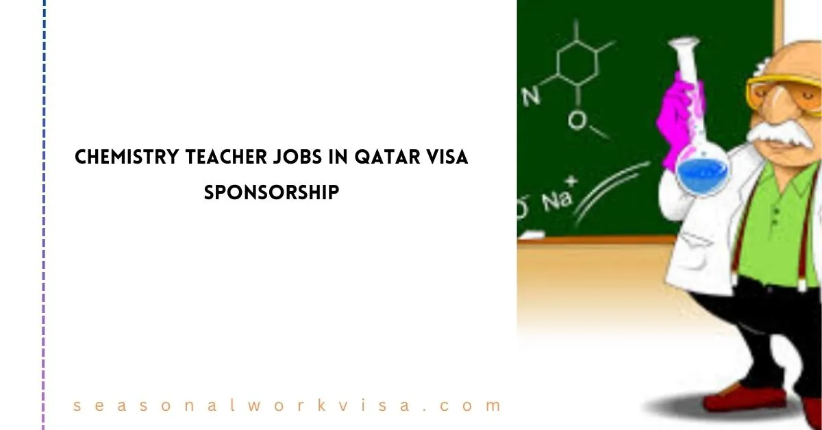 Chemistry Teacher Jobs in Qatar Visa Sponsorship