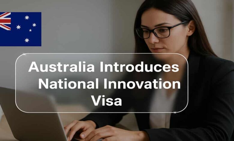 Australia Introduces National Innovation Visa