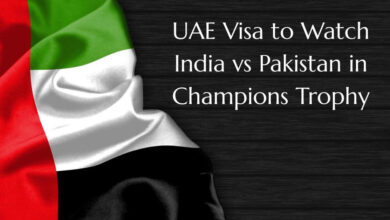 UAE Visa to Watch India vs Pakistan in Champions Trophy