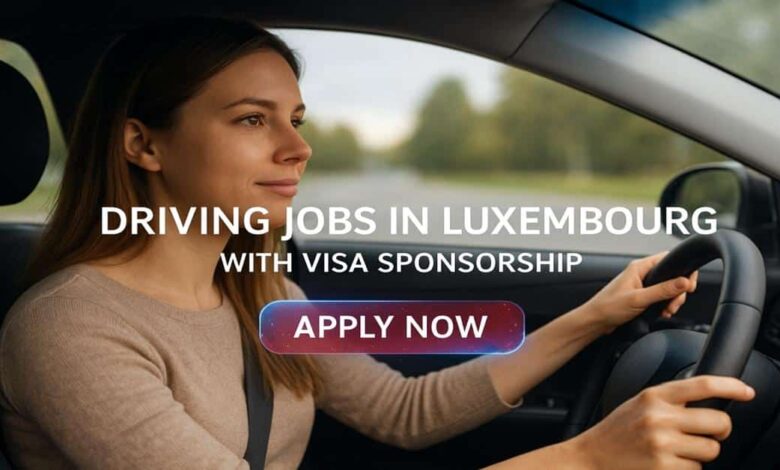 Driving Jobs in Luxembourg with Visa Sponsorship