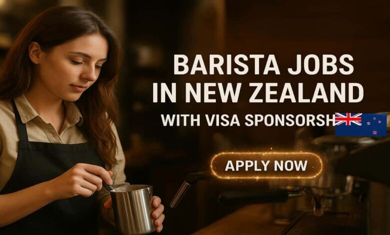 Barista Jobs in New Zealand with Visa Sponsorship