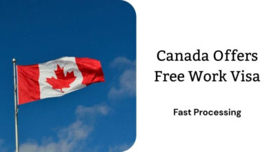 Canada Offers Free Work Visa