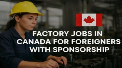 Factory Jobs In Canada For Foreigners with Sponsorship