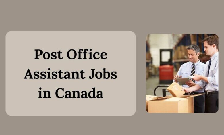Post Office Assistant Jobs in Canada