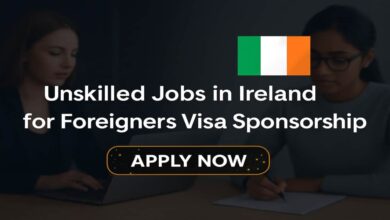 Unskilled Jobs in Ireland for Foreigners Visa Sponsorship