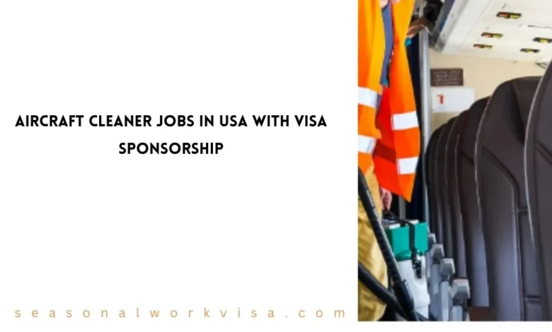 AirCraft Cleaner Jobs in USA