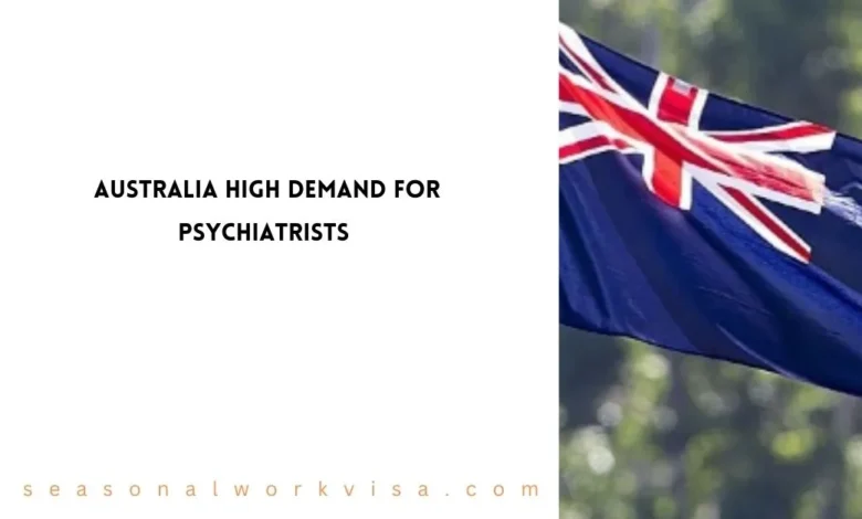 Australia High Demand for Psychiatrists