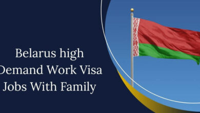 Belarus high Demand Work Visa Jobs With Family