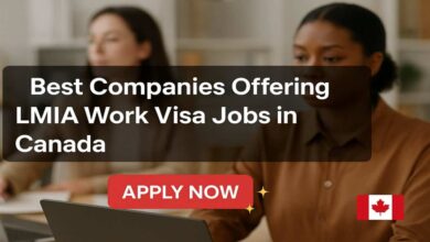 Best Companies Offering LMIA Work Visa Jobs in Canada