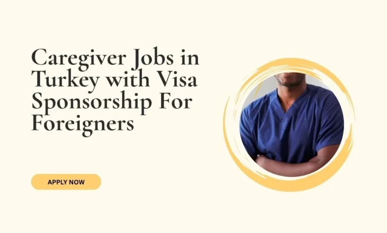 Caregiver Jobs in Turkey