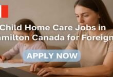 Child Home Care Jobs in Hamilton Canada for Foreigners