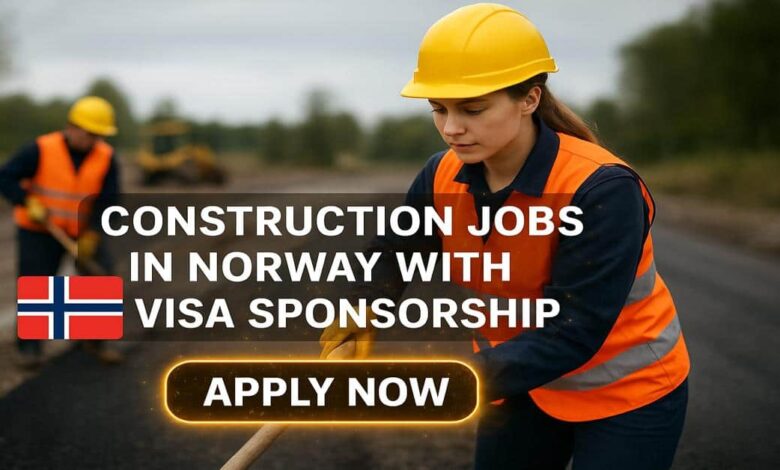Construction Jobs in Norway with Visa Sponsorship