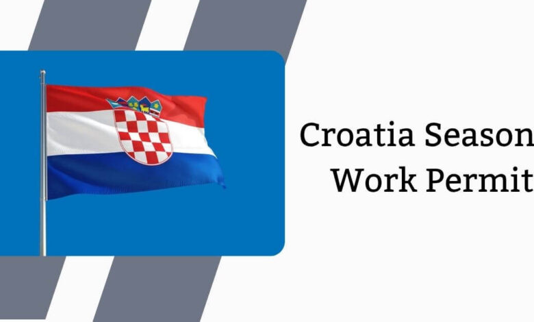 Croatia Seasonal Work Permit