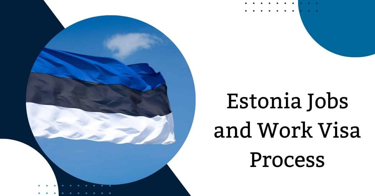 Image showcasing Estonia Jobs and Work Visa Process 2026
