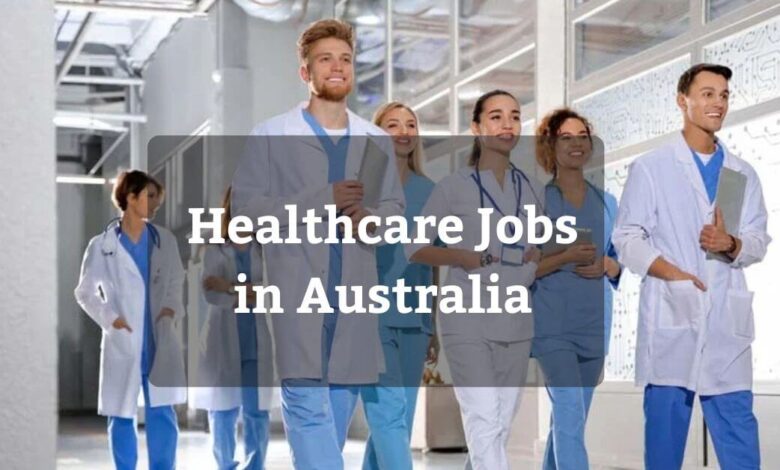 Healthcare Jobs in Australia