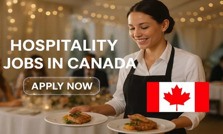 Hospitality Jobs in Canada for Foreigners