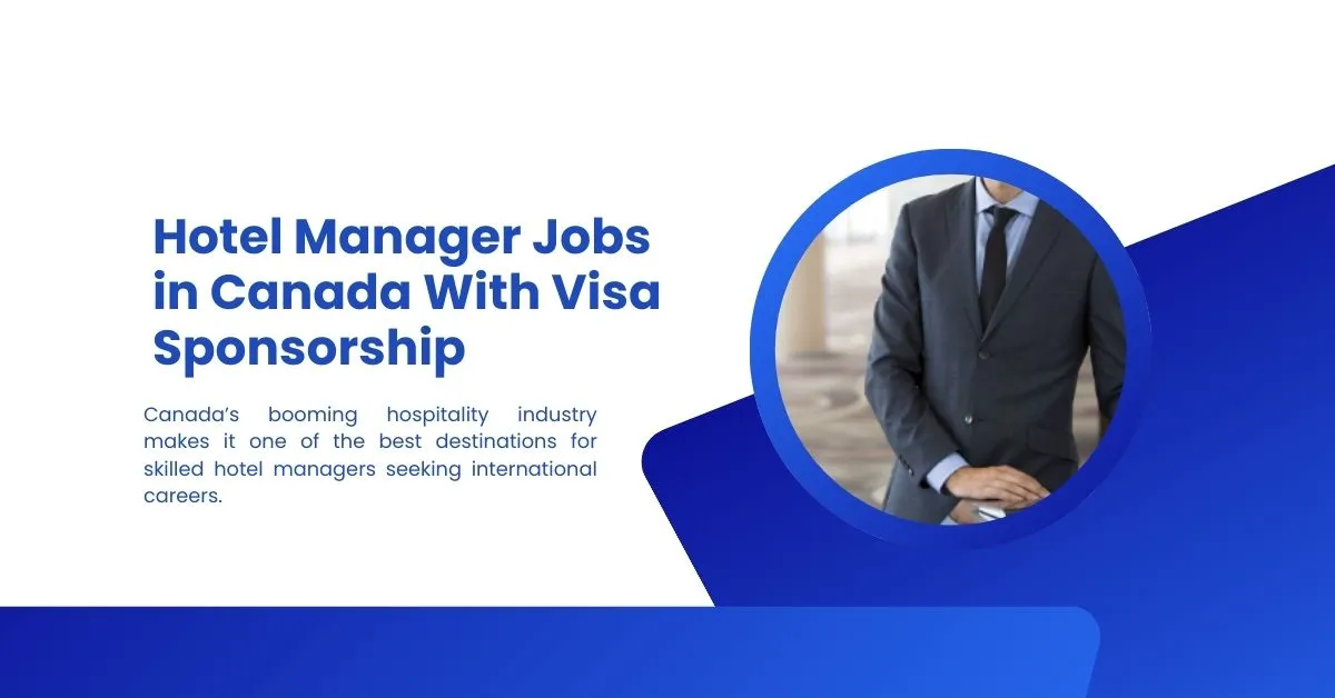 Hotel Manager Jobs in Canada 2026: Visa Sponsorship
