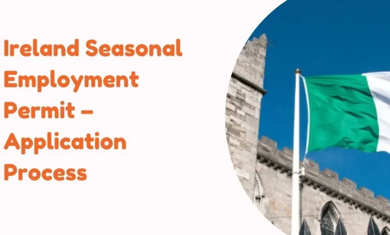 Ireland Seasonal Employment Permit