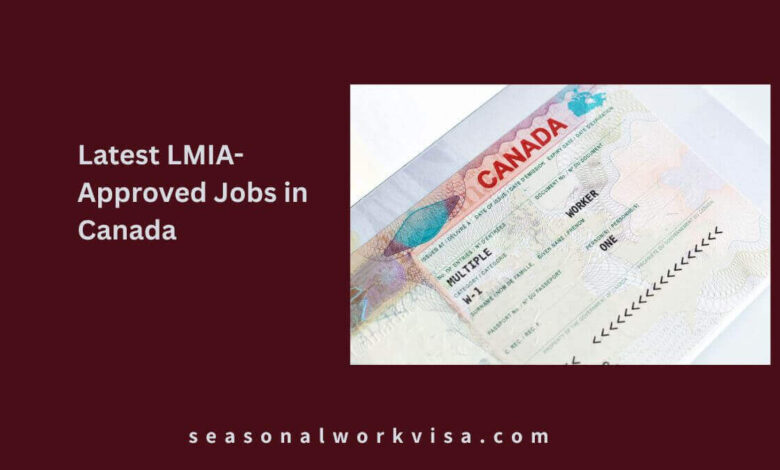 Latest LMIA-Approved Jobs in Canada