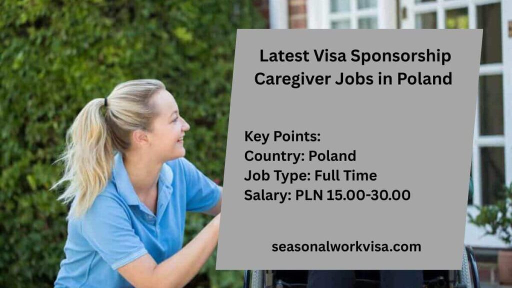 Latest Visa Sponsorship Caregiver Jobs in Poland