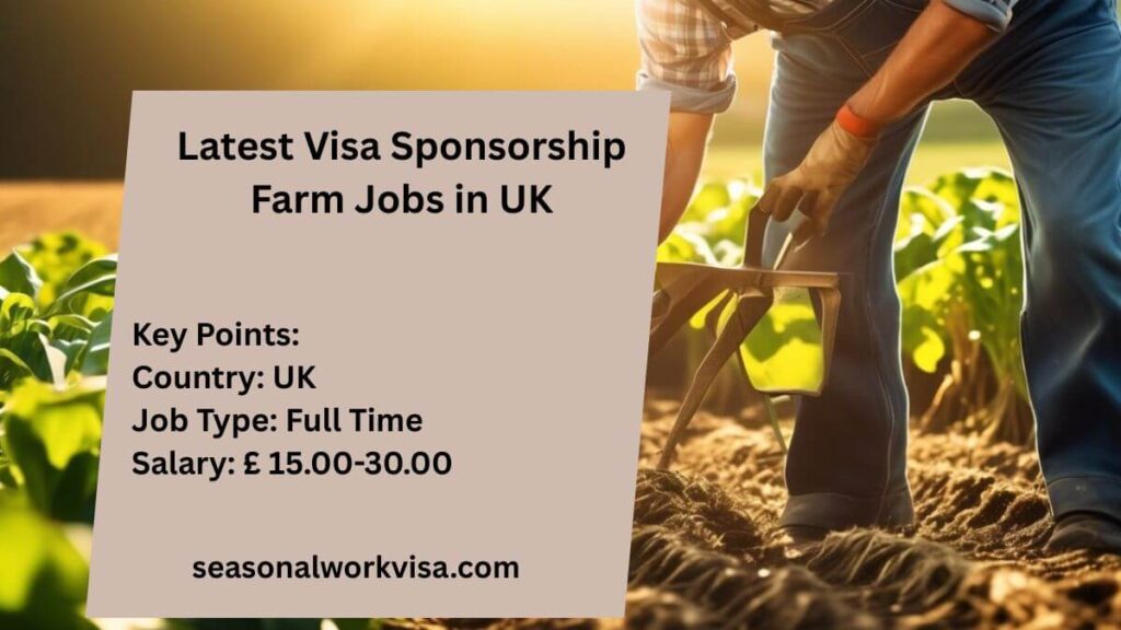 Latest Visa Sponsorship Farm Jobs in UK