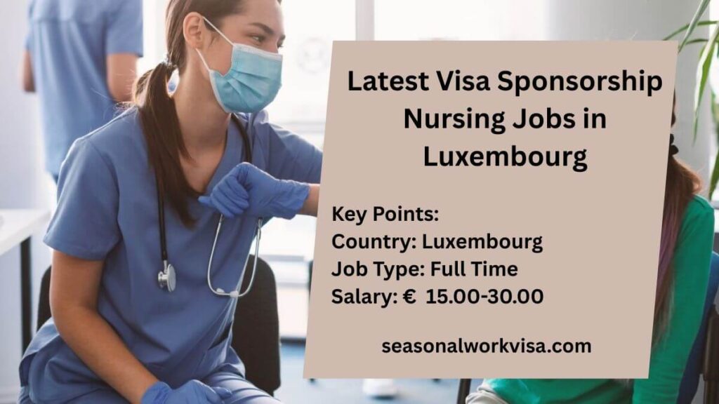Latest Visa Sponsorship Nursing Jobs in Luxembourg
