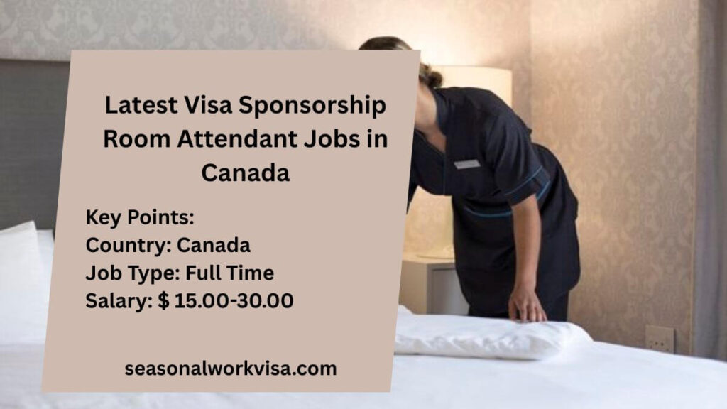 Latest Visa Sponsorship Room Attendant Jobs in Canada