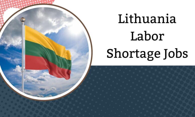 Lithuania Labor Shortage Jobs