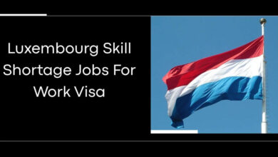 Luxembourg Skill Shortage Jobs For Work Visa