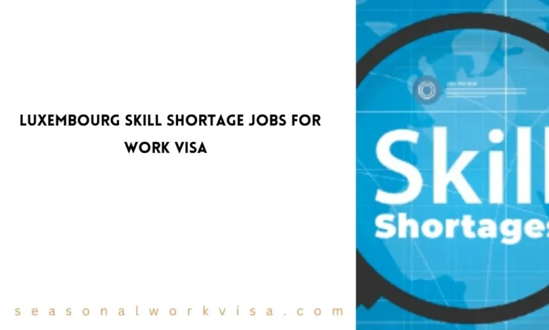 Luxembourg Skill Shortage Jobs
