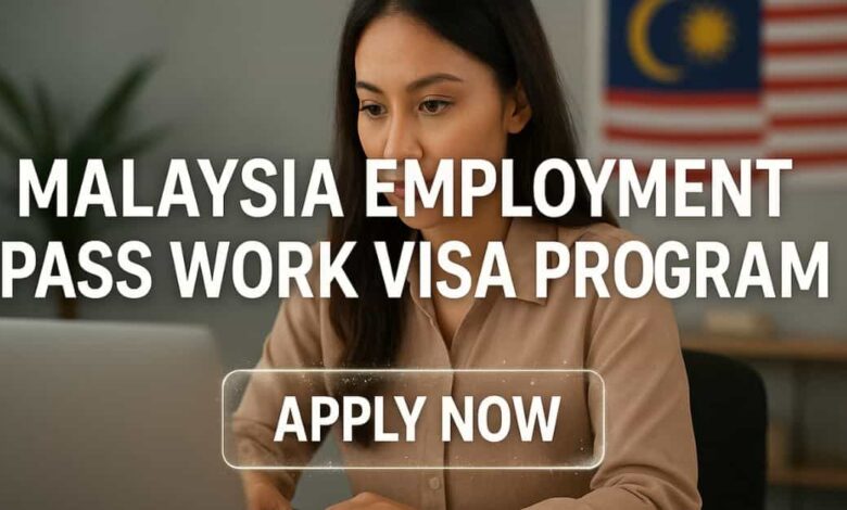 Malaysia Employment Pass Work Visa Program