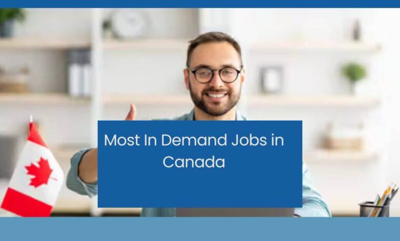 Most In Demand Jobs in Canada