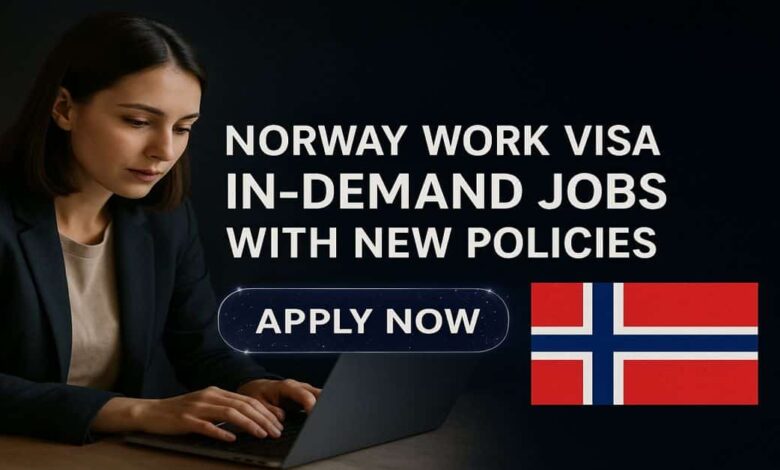 Norway Work Visa In-Demand Jobs With New Policies