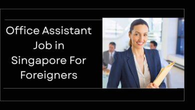 Office Assistant Job in Singapore For Foreigners