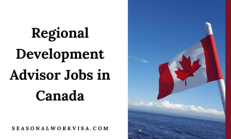 Regional Development Advisor Jobs in Canada
