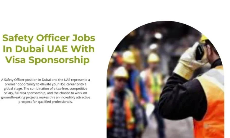 Safety Officer Jobs In Dubai UAE