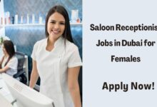 Saloon Receptionist Jobs in Dubai for Females