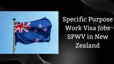 Specific Purpose Work Visa Jobs SPWV in New Zealand