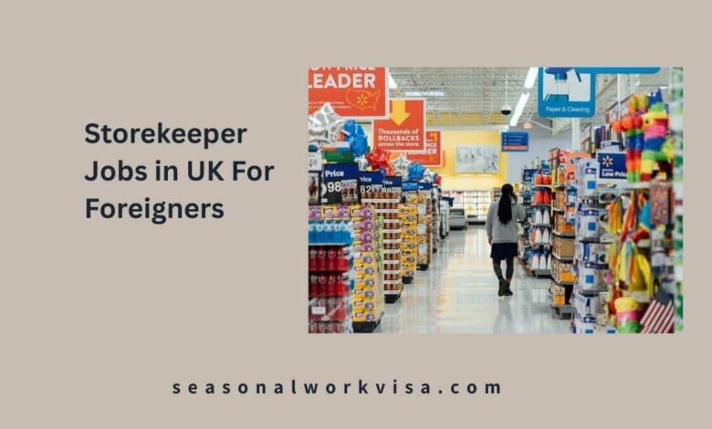 Storekeeper Jobs in UK For Foreigners