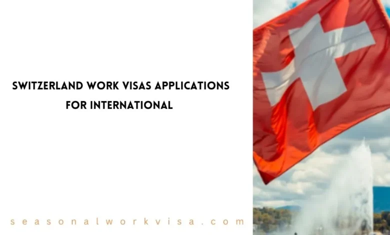 Switzerland Work Visas