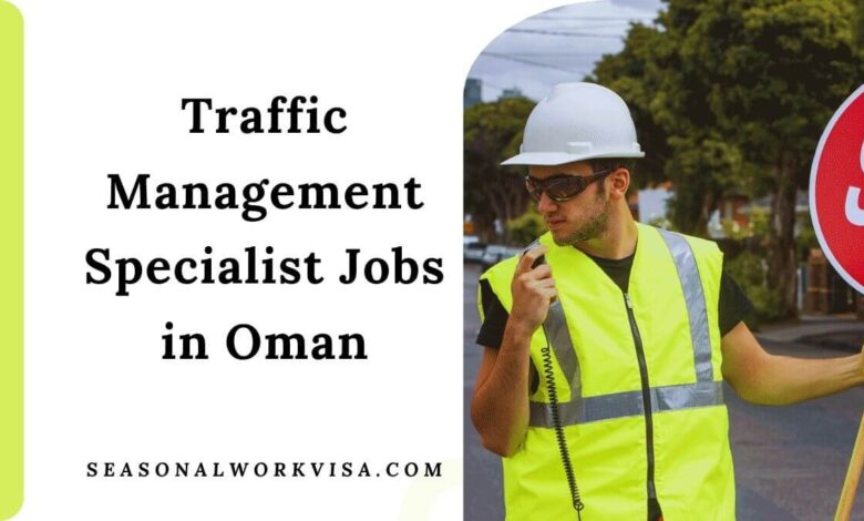 Traffic Management Specialist Jobs in Oman