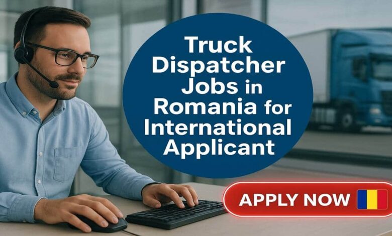Truck Dispatcher Jobs in Romania for International Applicant