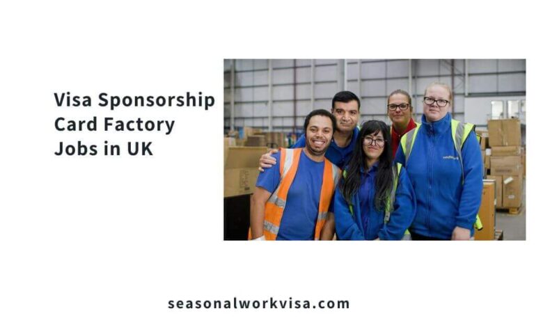 Visa Sponsorship Card Factory Jobs in UK