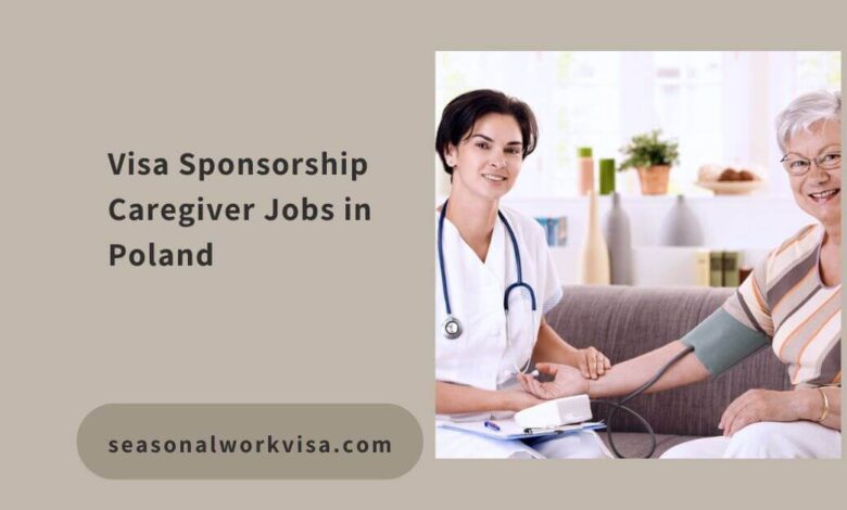 Visa Sponsorship Caregiver Jobs in Poland